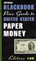 The Official 2003 Blackbook Price Guide to United States Paper Money, 35th Edition (Official Blackbook Price Guide to United States Paper Money)