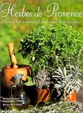 Revue Editions Ouest-France  / Herbes de Provence ( en anglais) : Seven Top Provençal Chefs And Their Recipes