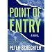 Point of Entry: A Novel