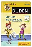 Nuri und die Ziegenf&uuml;&szlig;e: 1 - Klasse - Hanneliese Schulze
