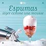 Espumas : L�ger comme une mousse