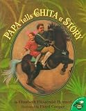 Papa Tells Chita a Story (Aladdin Picture Books)