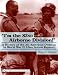 Book I'm the 82nd Airborne Division!: A History of the All American Division in World War II After Action Reports