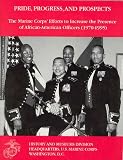 Pride, Progress, and Prospects: The Marine Corps' Efforts to Increase the Presence of African-American Officers (1970-1995)