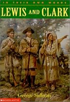 Lewis and Clark (In Their Own Words)