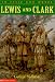 Books : Lewis and Clark (In Their Own Words)
