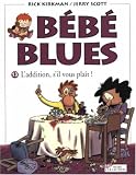 Bébé Blues, tome 13 : L'Addition s'iou plaît !