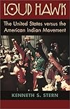 Loud Hawk: The United States Versus the American Indian Movement