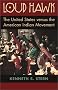 Loud Hawk: The United States Versus the American Indian Movement Loud Hawk: The United States Versus the American Indian Movement