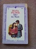 After The Music (Silhouette Romance)