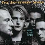 One Eye Open an album by September When