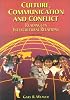 Culture, Communication and Conflict : Readings in Intercultural Relations