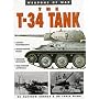 The T-34 Tank (Weapons of War) (Weapons of War)