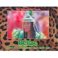 Belize : Land of the Free by the Carib Sea by Thor Janson