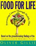 FOOD FOR LIFE: PREVENTING CANCER THROUGH HEALTHY DIET
