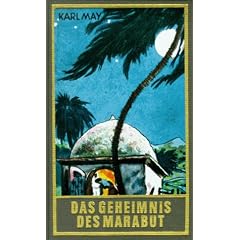 Gesammelte Werke: Gesammelte Werke, Bd.57, Das Geheimnis des Marabut: Bd. 57 (Gebundene Ausgabe)