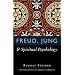 Freud, Jung, and Spiritual Psychology