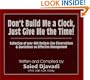 Don't Build Me a Clock, Just Give Me the Time!