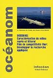 Oc�anom 2006 : Caract�risation du milieu marin et littoral ; P�le de comp�titivit� Mer : d�velopper la recherche appliqu�e