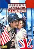 Revue TF1 Vidéo  / Les Archives en couleurs : La Libération