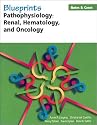 Blueprints Notes & CasesPathophysiology: Renal, Hematology and Oncology (Blueprints Notes & Cases Series)