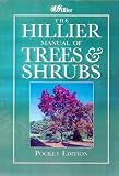 The Hillier Manual of Trees and Shrubs