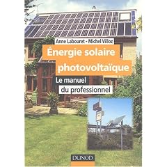 Energie solaire photovolta�que : Le manuel du professionnel