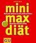 Die Mini-Max-Di�t