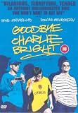 Produkt-Bild: Goodbye Charlie Bright [ UK Fassung, Keine Deutsche Sprache ]