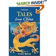 Tales from China (Oxford Myths and Legends) by Cyril Birch and Rosamund Fowler
