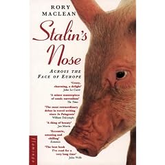 Stalin's Nose: Across the Face of Europe