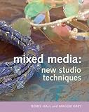 Mixed media : new studio techniques