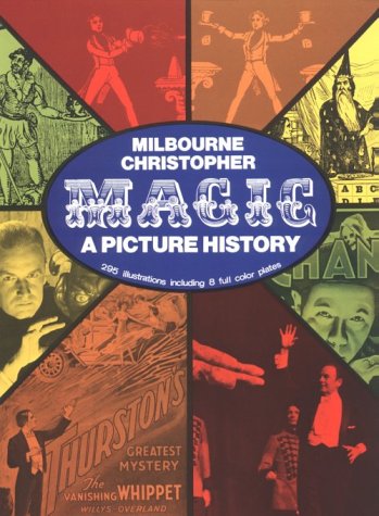 Magic: A Picture History