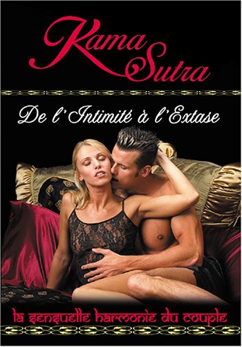 Kama sutra : de l'intimite a l'extase dvd, Film dvd Kama sutra : de l'intimite a l'extase