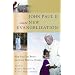 John Paul II And the New Evangelization: How You Can Bring the Good News to Others