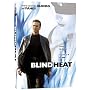Blind Heat