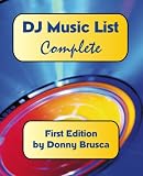 DJ Music List: Complete: First Edition