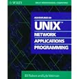 Adventures in Unix Network Applications Programming (Wiley... by Bill Reiken and Lyle Weiman