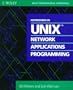 Adventures in UNIX Network Applications Programming (Wiley Professional Computing)