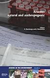 Arsenic: Natural and Anthropogenic (Arsenic in the environment)