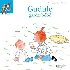 Gudule garde b�b�