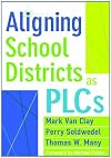 Aligning school districts as PLCs