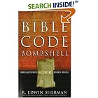 Bible Code Bombshell by  R. Edwin Sherman