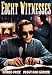 DVD : Eight Witnesses