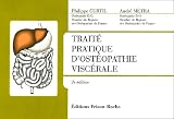 Livres Ostéopathie - Traité pratique d'ostéopathie viscérale. 2ème édition