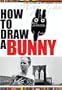 How to Draw a Bunny