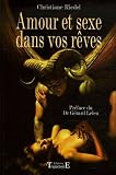 Amour et Sexe Dans Vos Reves