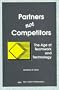 Partners Not Competitors: The Age of Teamwork and Technology