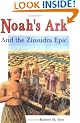 Noah's Ark and the Ziusudra Epic: Sumerian Origins of the Flood Myth