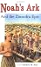 Book Noah's Ark and the Ziusudra Epic: Sumerian Origins of the Flood Myth